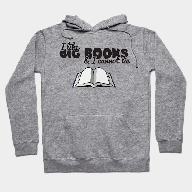 I Like Big Books Hoodie by Odd Goose